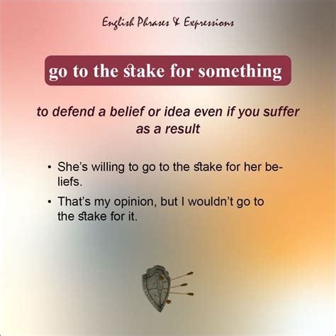 to have a stake in something idiom.
